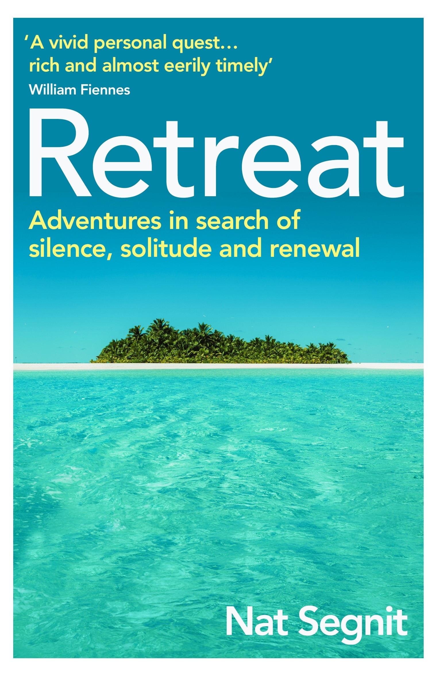 

Retreat Adventures in Search of Silence, Solitude and Renewal