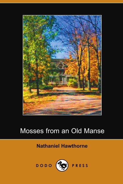 

Mosses from an Old Manse