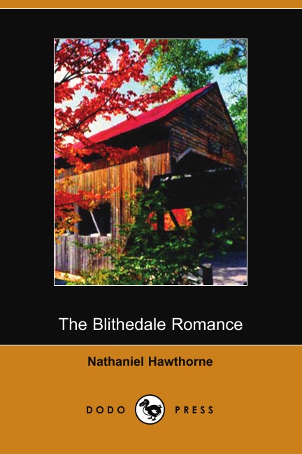 

The Blithedale Romance