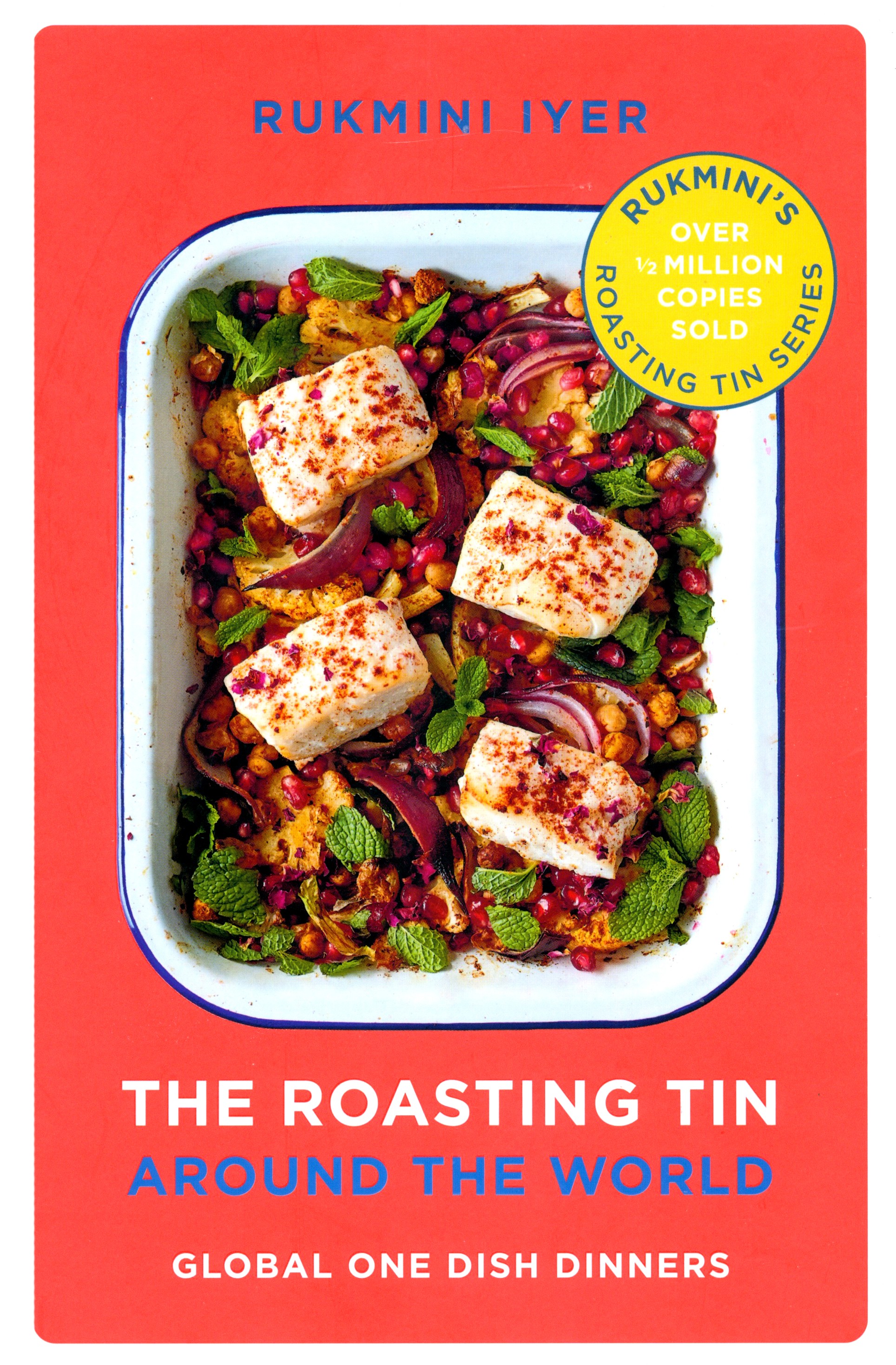 

The Roasting Tin Around the World Global One Dish Dinners