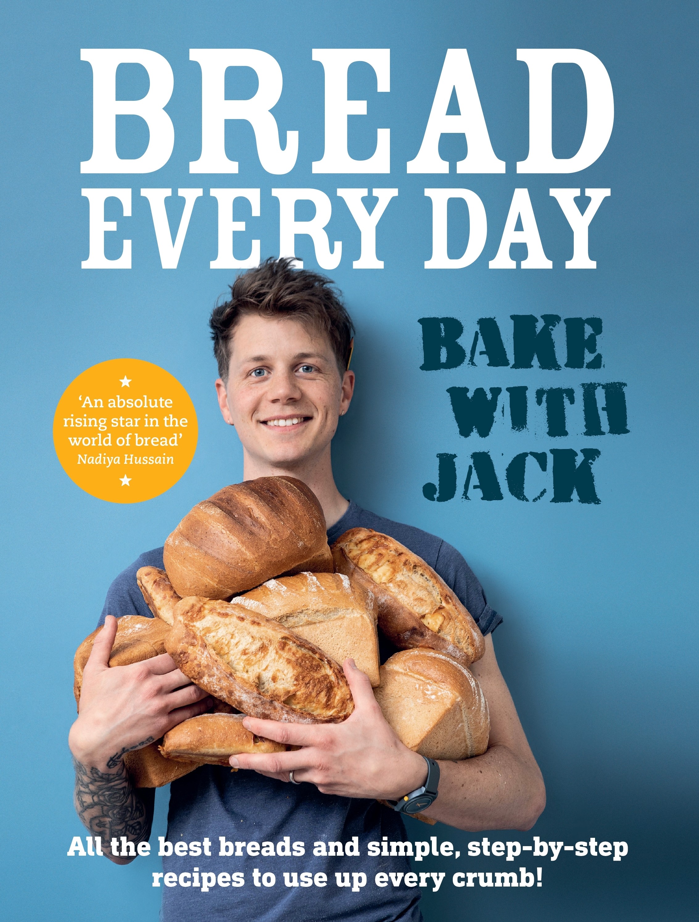 

Bake with Jack Bread Every Day