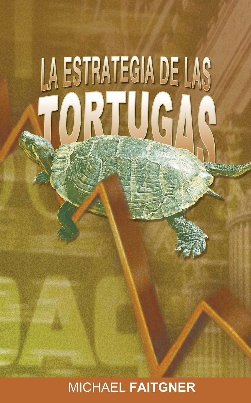 

La Estrategia de Las Tortugas