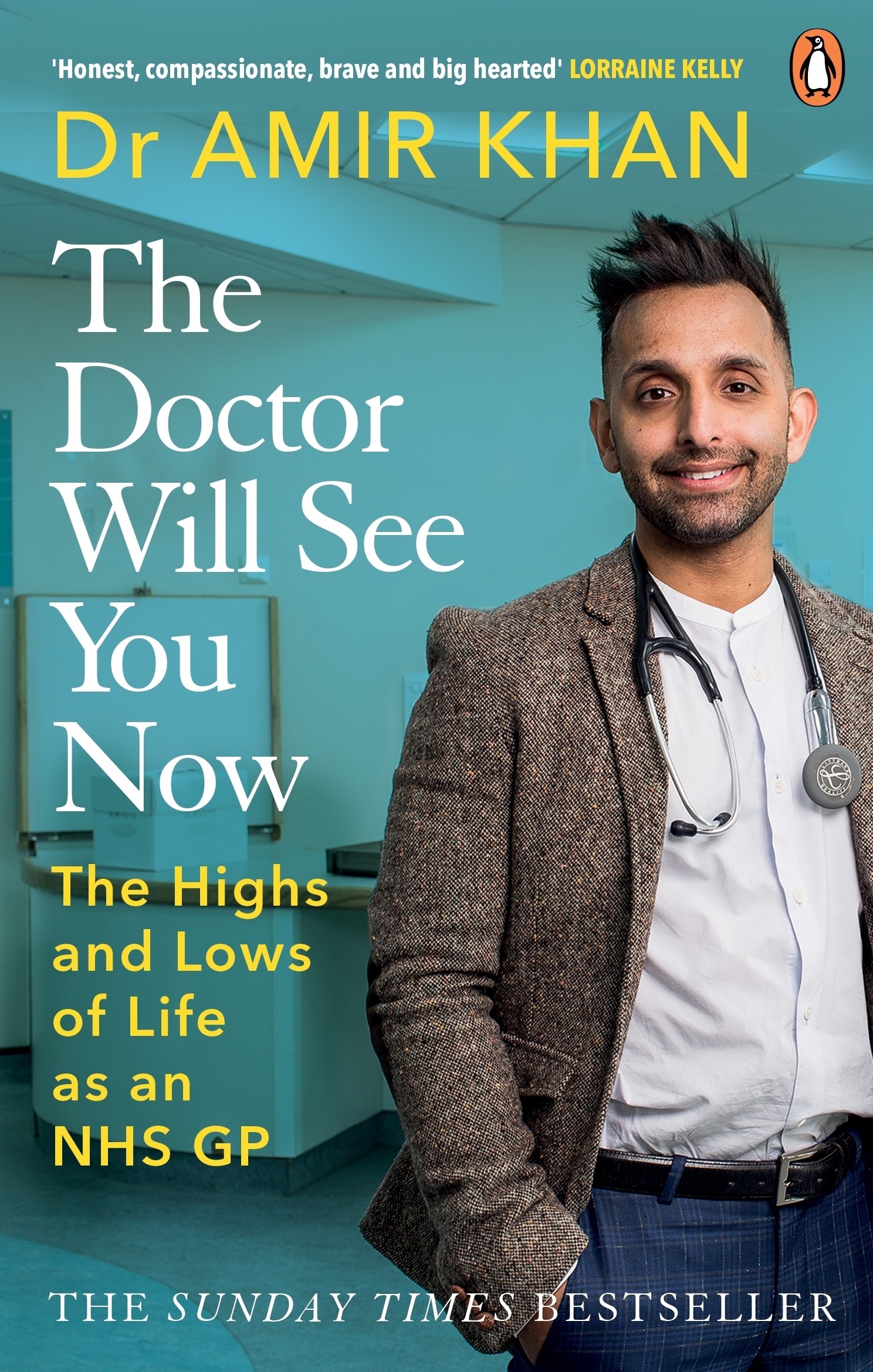

The Doctor Will See You Now The highs and lows of my life as an NHS GP