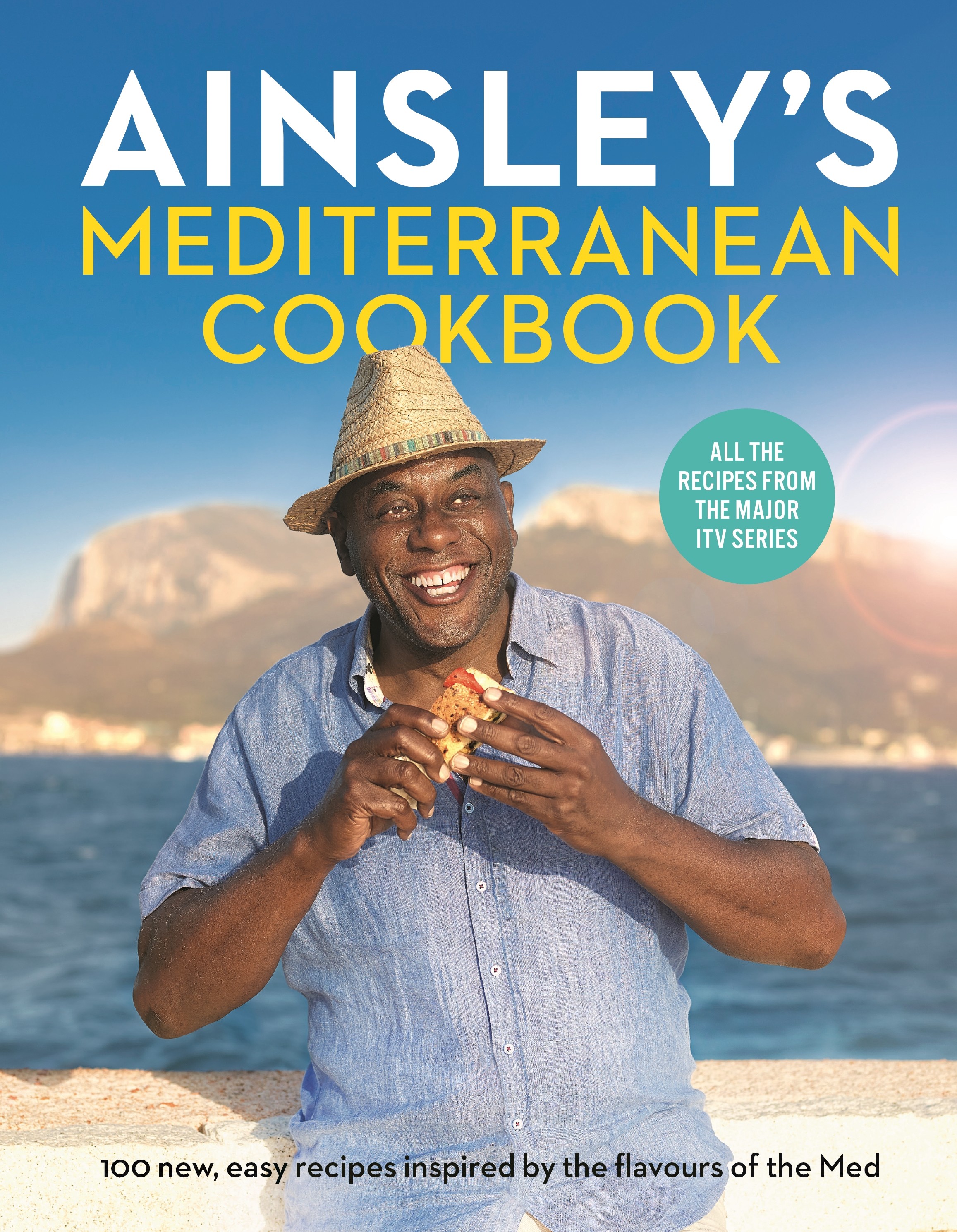 

Ainsley's Mediterranean Cookbook