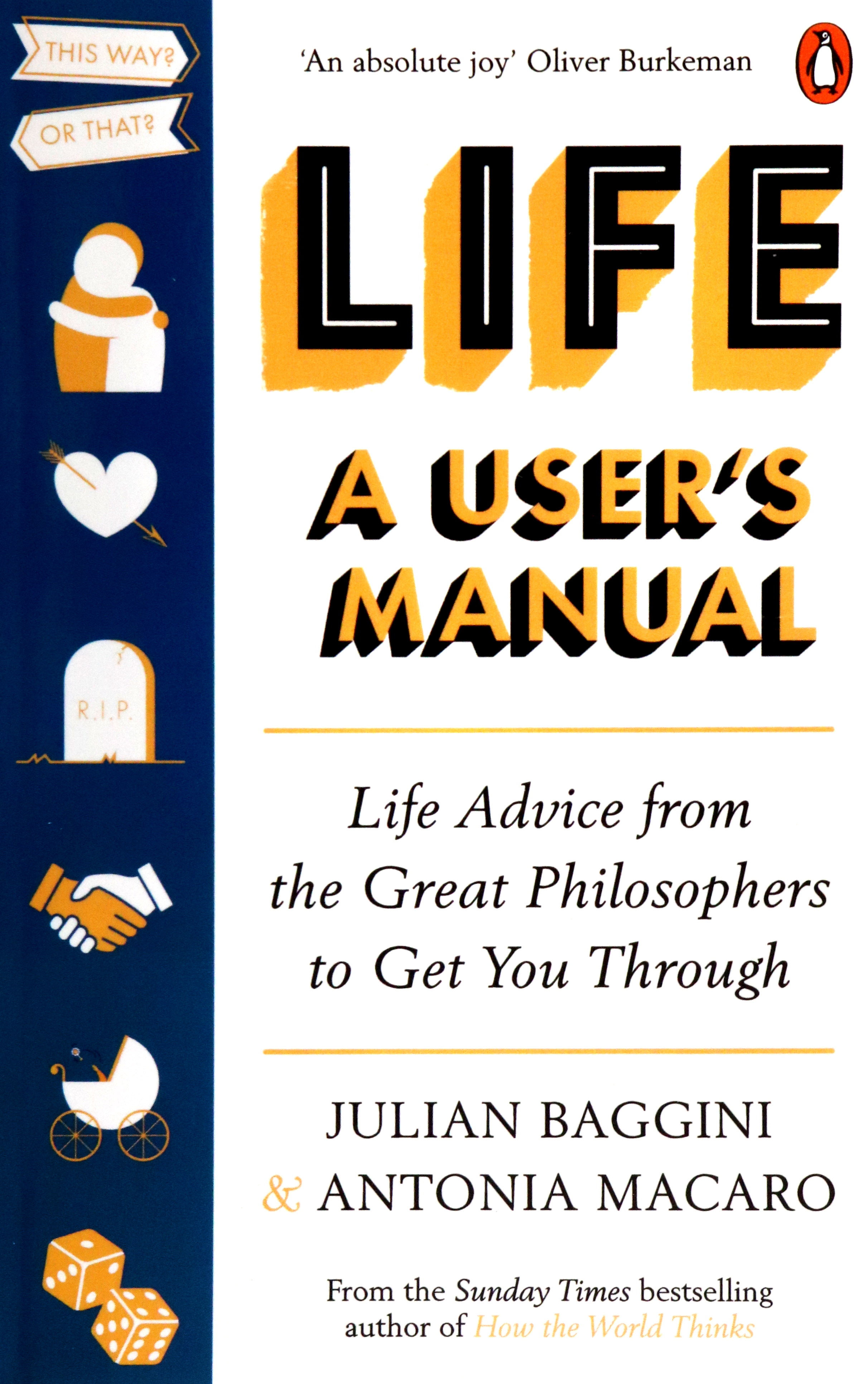 

Life A Users Manual Life Advice from the Great Philosophers to Get You Through