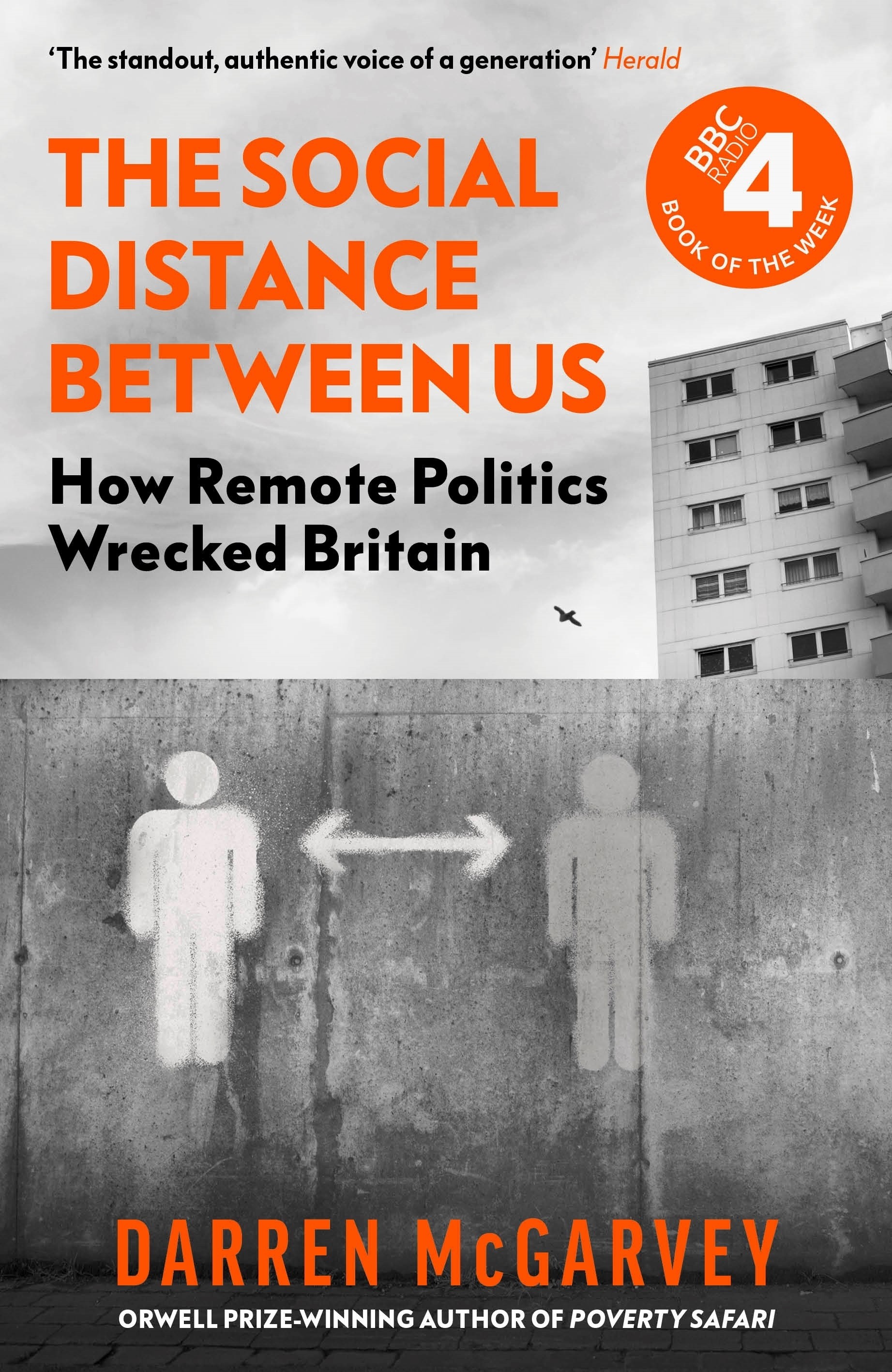 

The Social Distance Between Us How Remote Politics Wrecked Britain