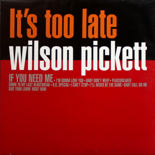 

Wilson Pickett / It's Too Late (LP)