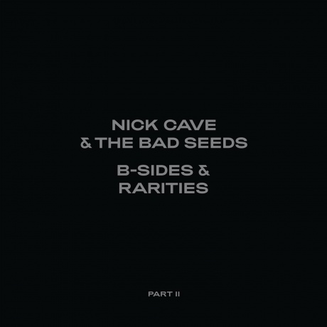 фото Nick cave & the bad seeds / b-sides & rarities (part ii)(2cd) bmg