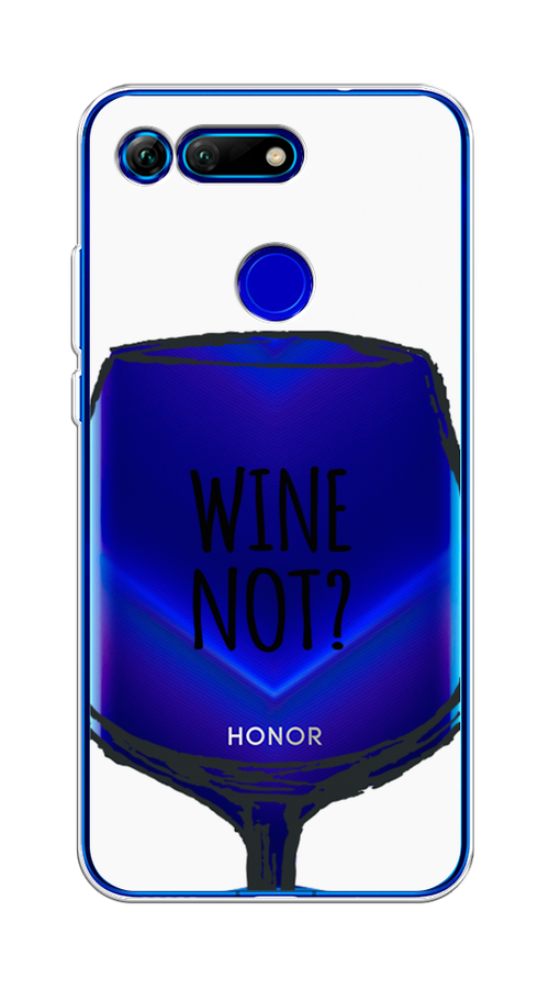

Чехол на Honor V20 "Wine not white", Белый, 67350-6