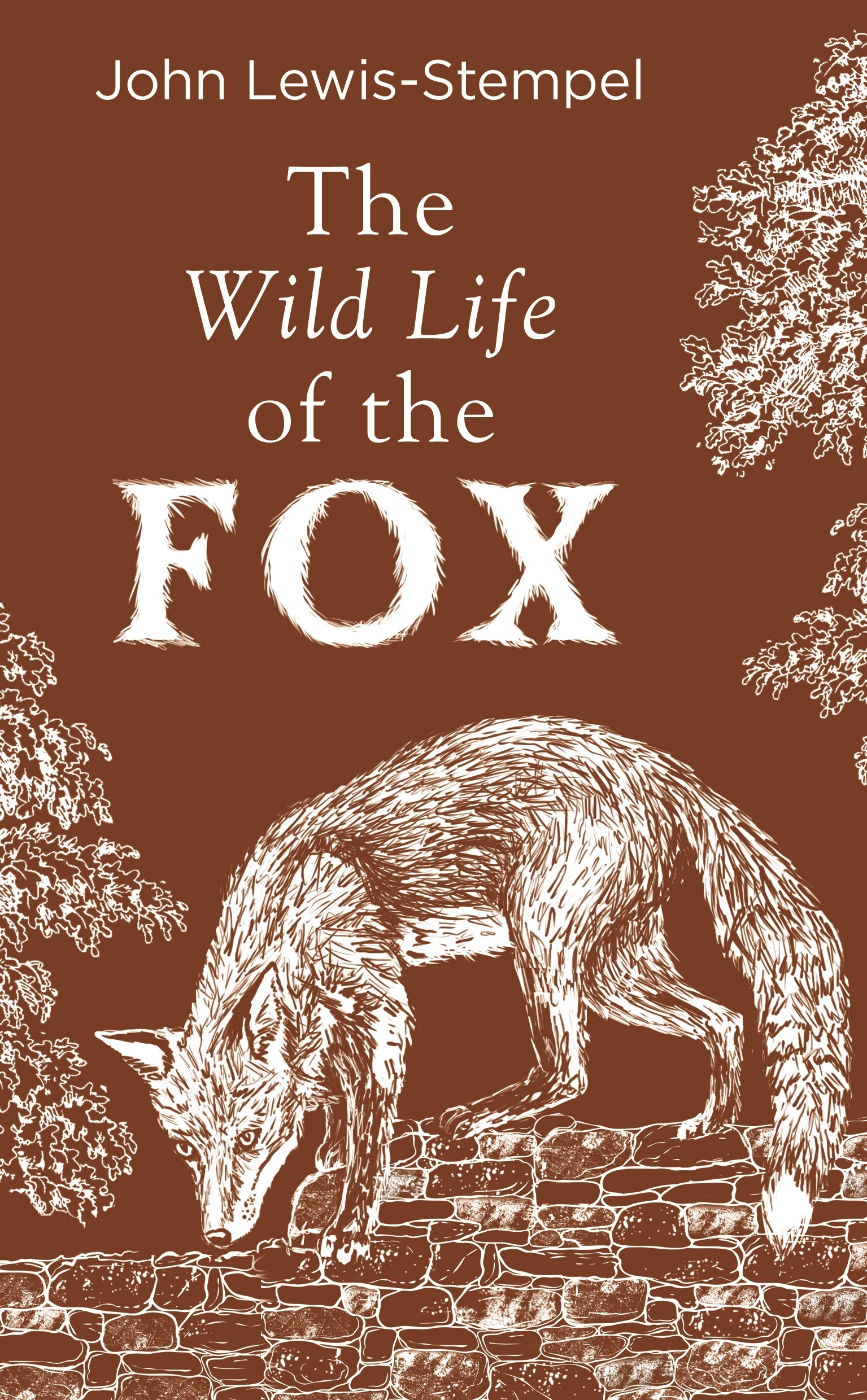 

The Wild Life of the Fox