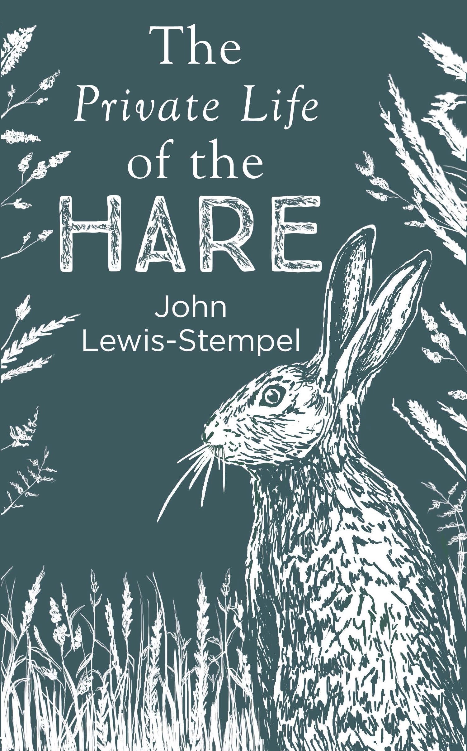 

The Private Life of the Hare