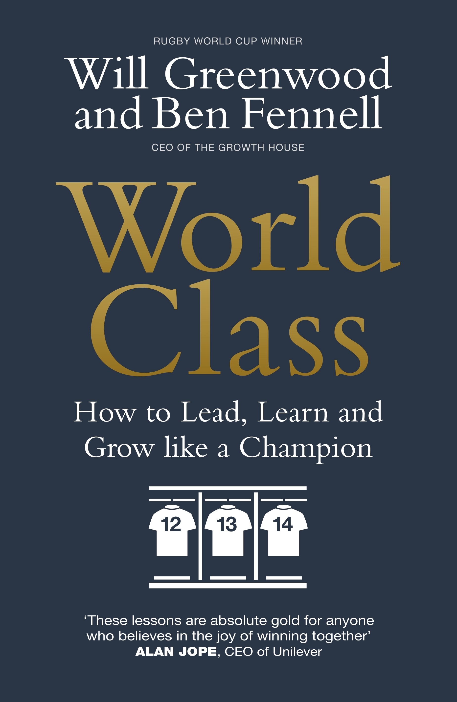 

World Class How to Lead, Learn and Grow like a Champion