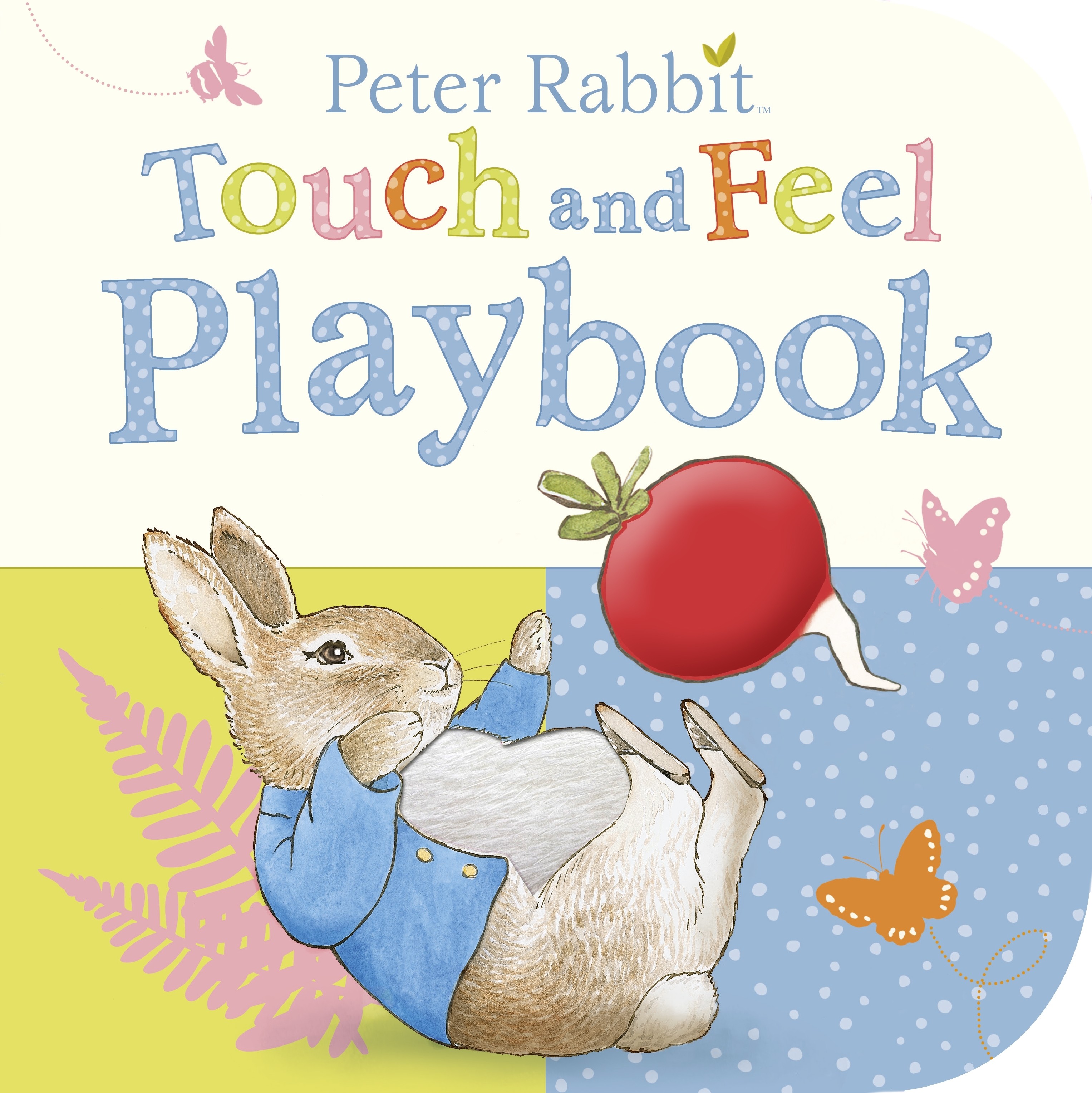 

Peter Rabbit Touch and Feel Playbook