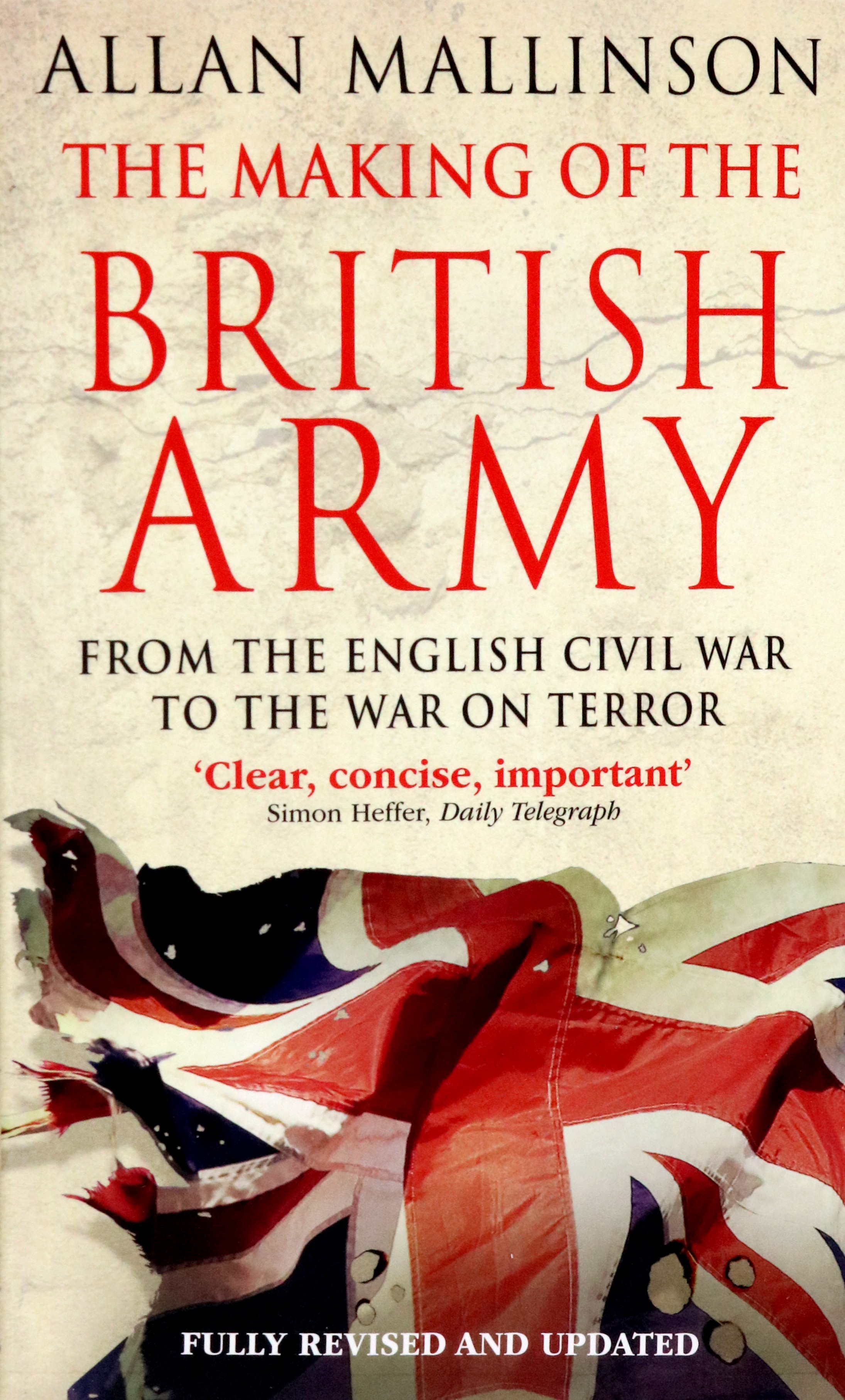 

The Making Of The British Army