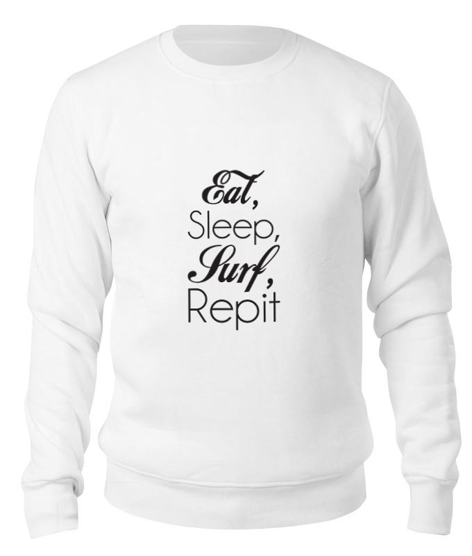 

Свитшот унисекс Printio Eat, sleep, surf, repit белый L, Eat, sleep, surf, repit