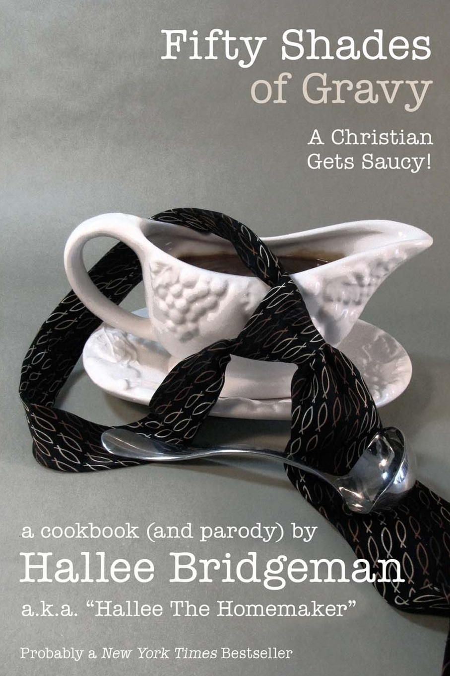 

Fifty Shades of Gravy; A Christian Gets Saucy!
