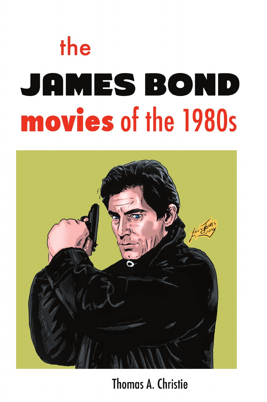 

The James Bond Movies of the 1980s