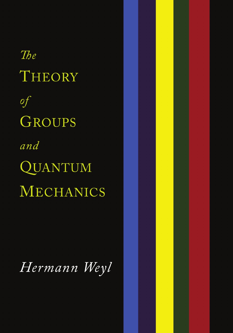 

The Theory of Groups and Quantum Mechanics