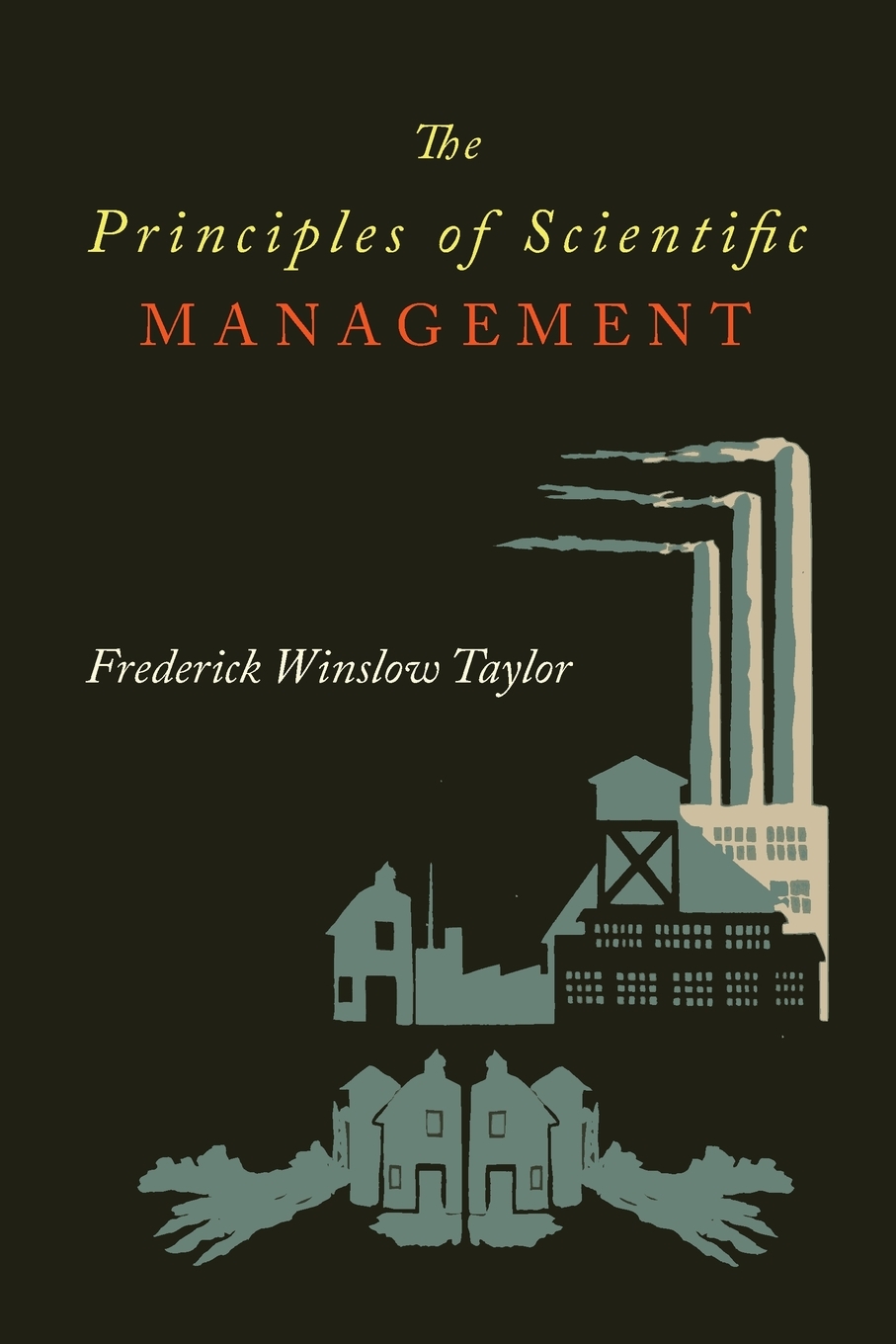 

The Principles of Scientific Management