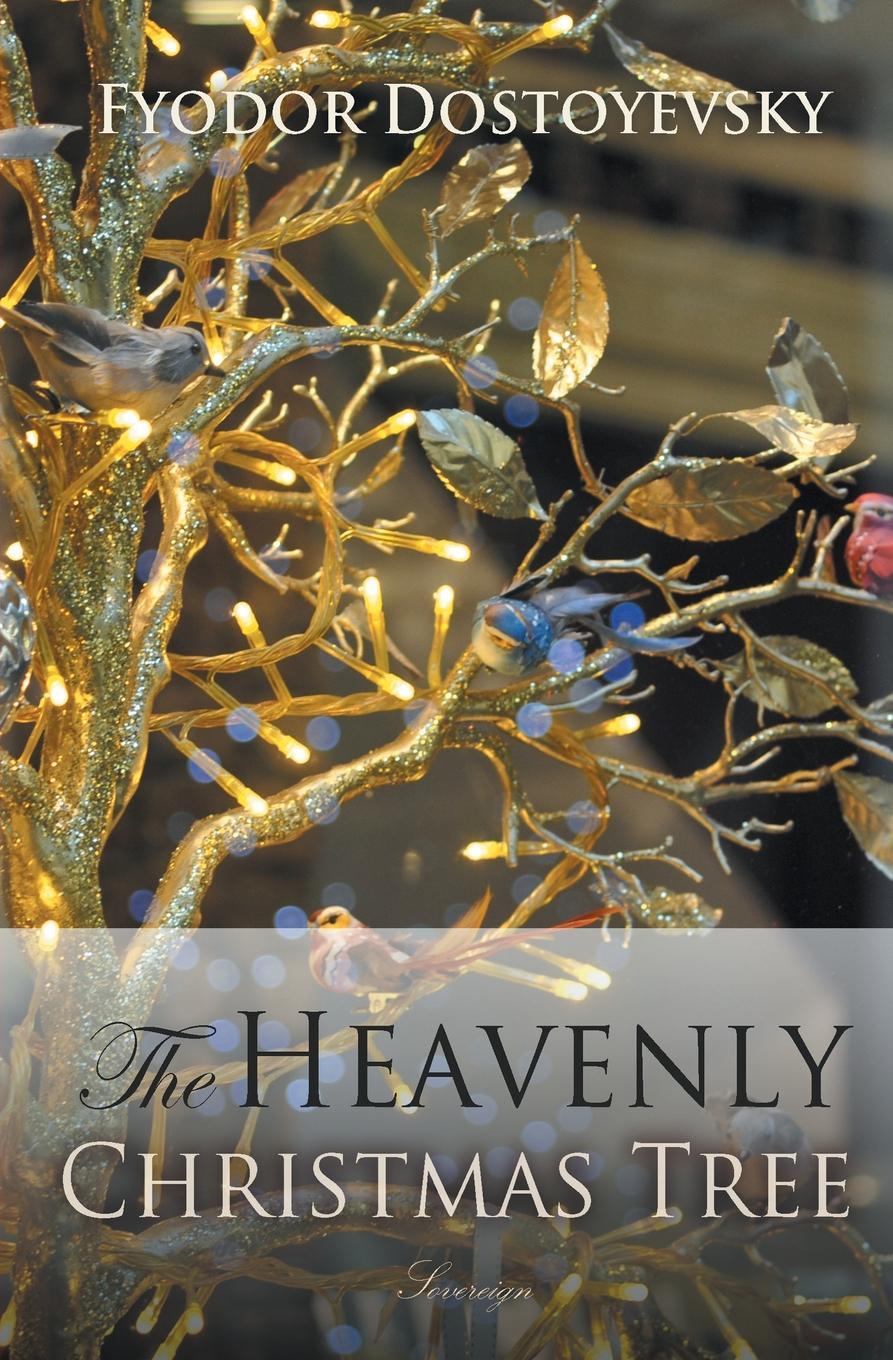 

The Heavenly Christmas Tree and Other Stories