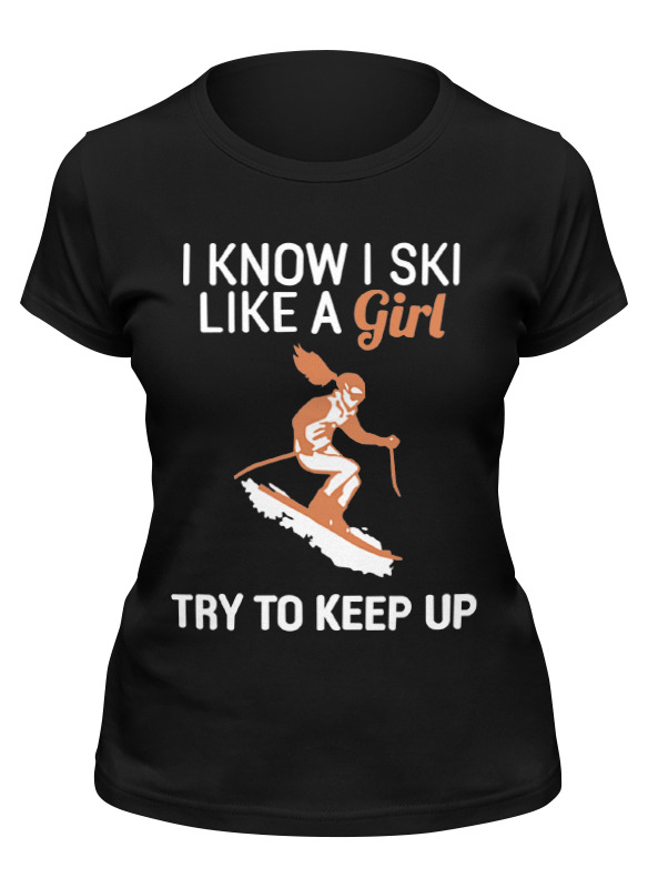 

Футболка женская Printio i know i ski like a girl черная XL, Черный, i know i ski like a girl