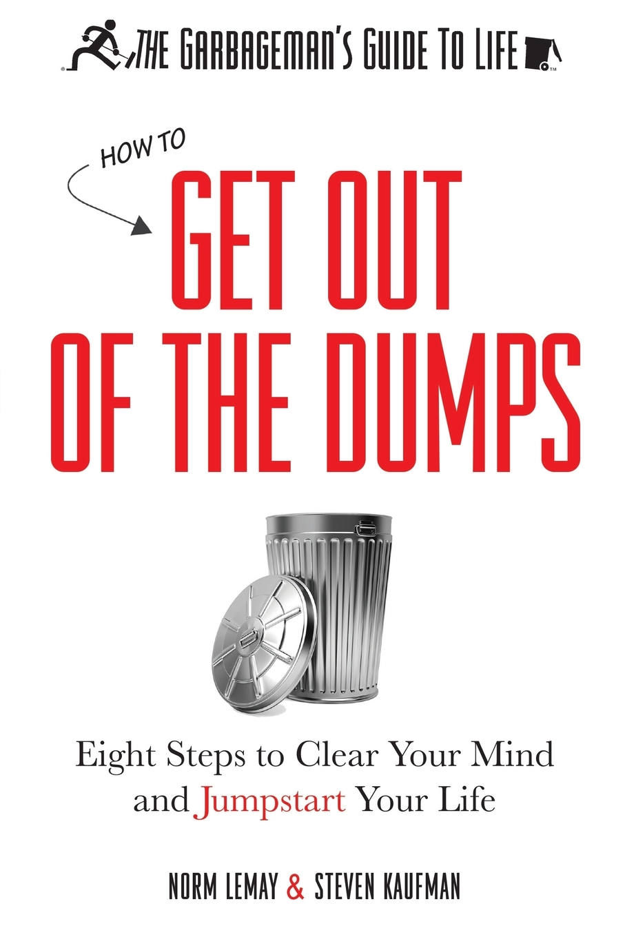 

The Garbageman's Guide to Life