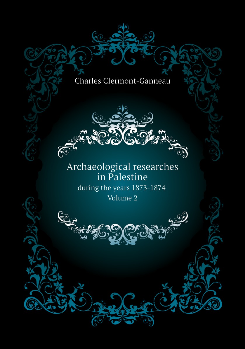 

Archaeological researches in Palestine