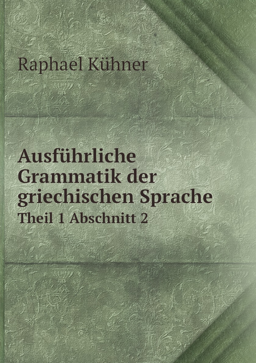 

Ausfuhrliche Grammatik der griechischen Sprache