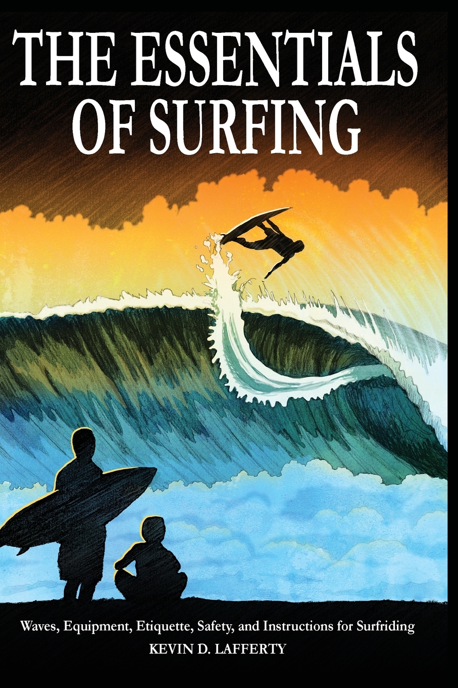 

The Essentials of Surfing
