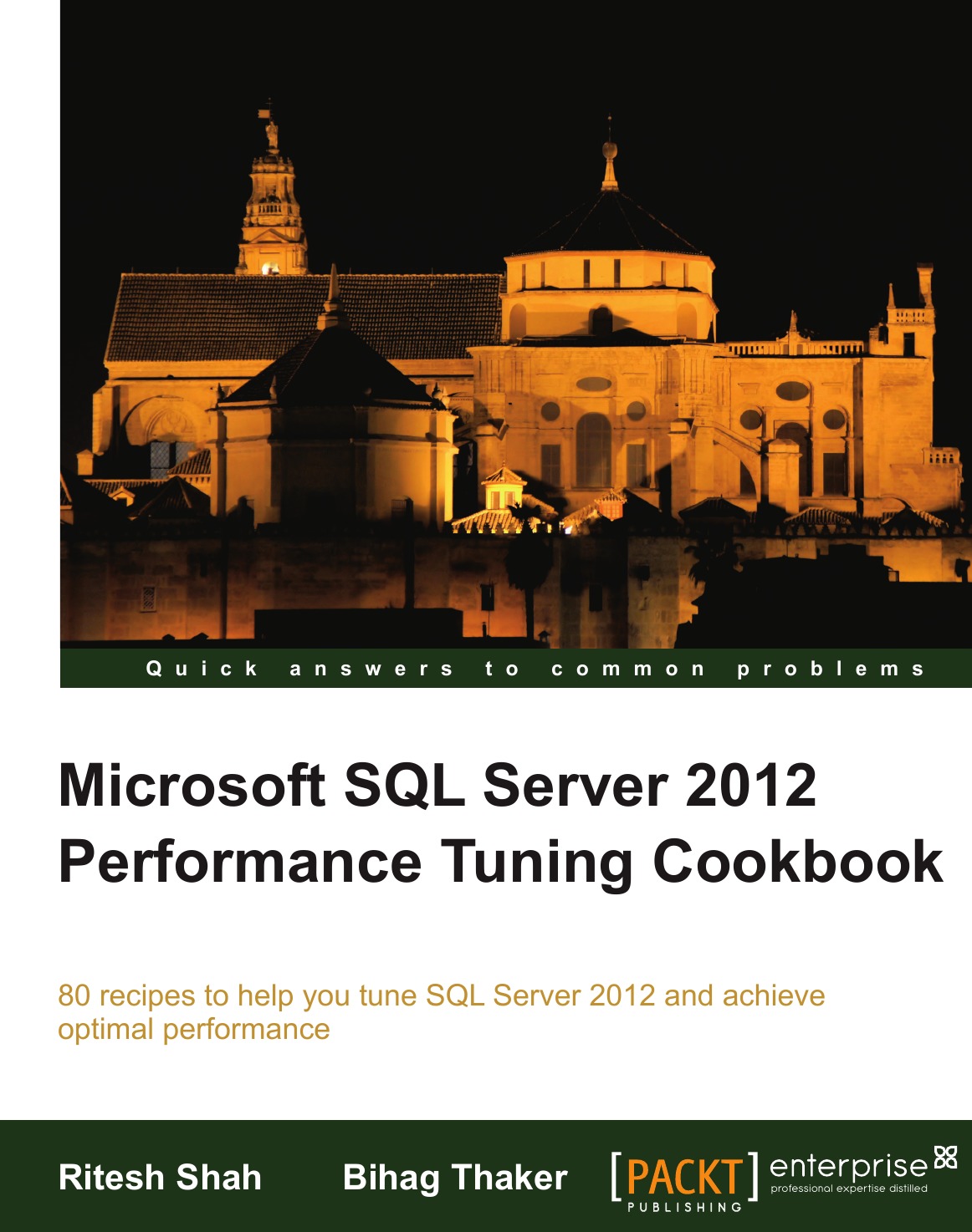 

Microsoft SQL Server 2012 Performance Tuning Cookbook