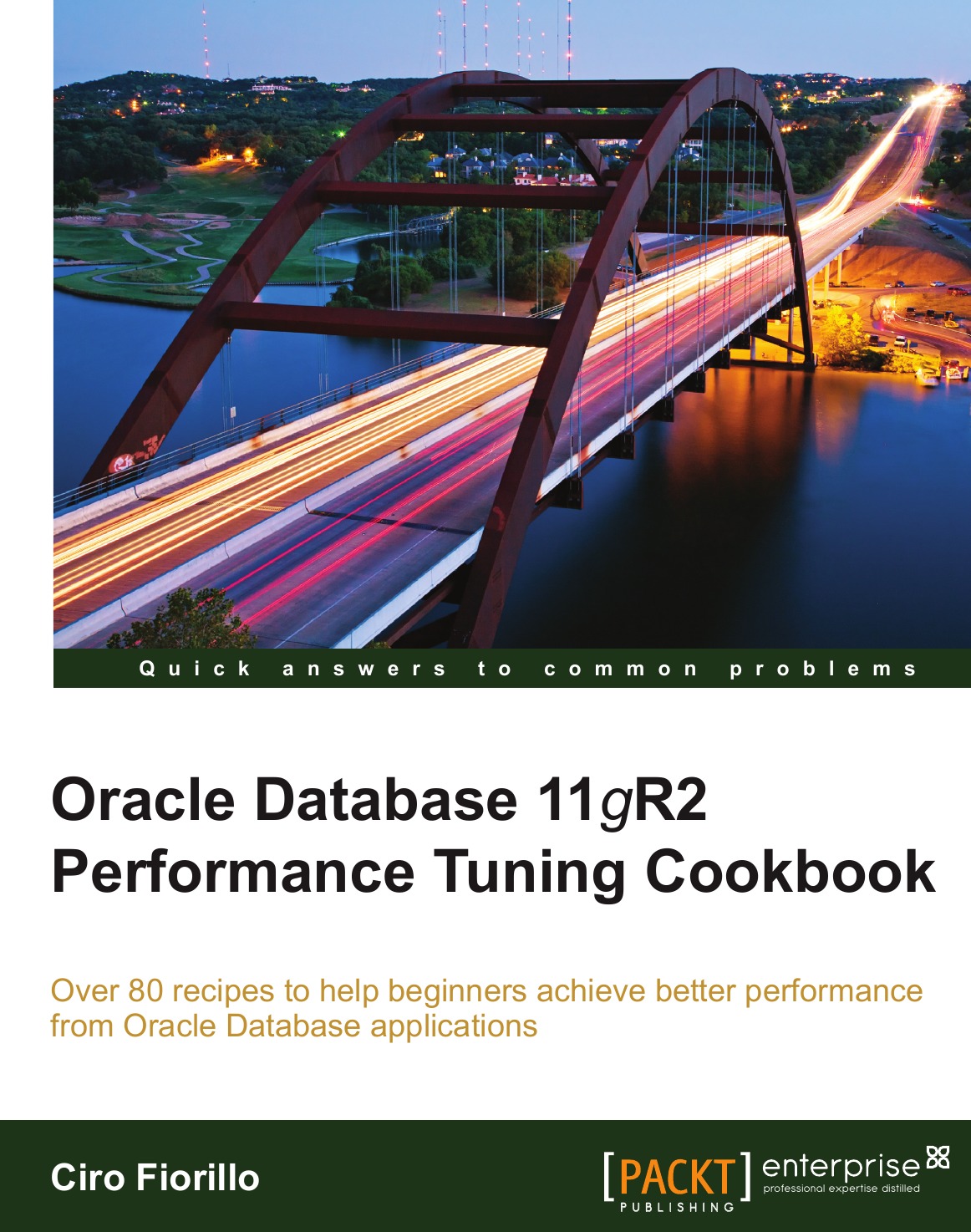 

Oracle Database 11g R2 Performance Tuning Cookbook