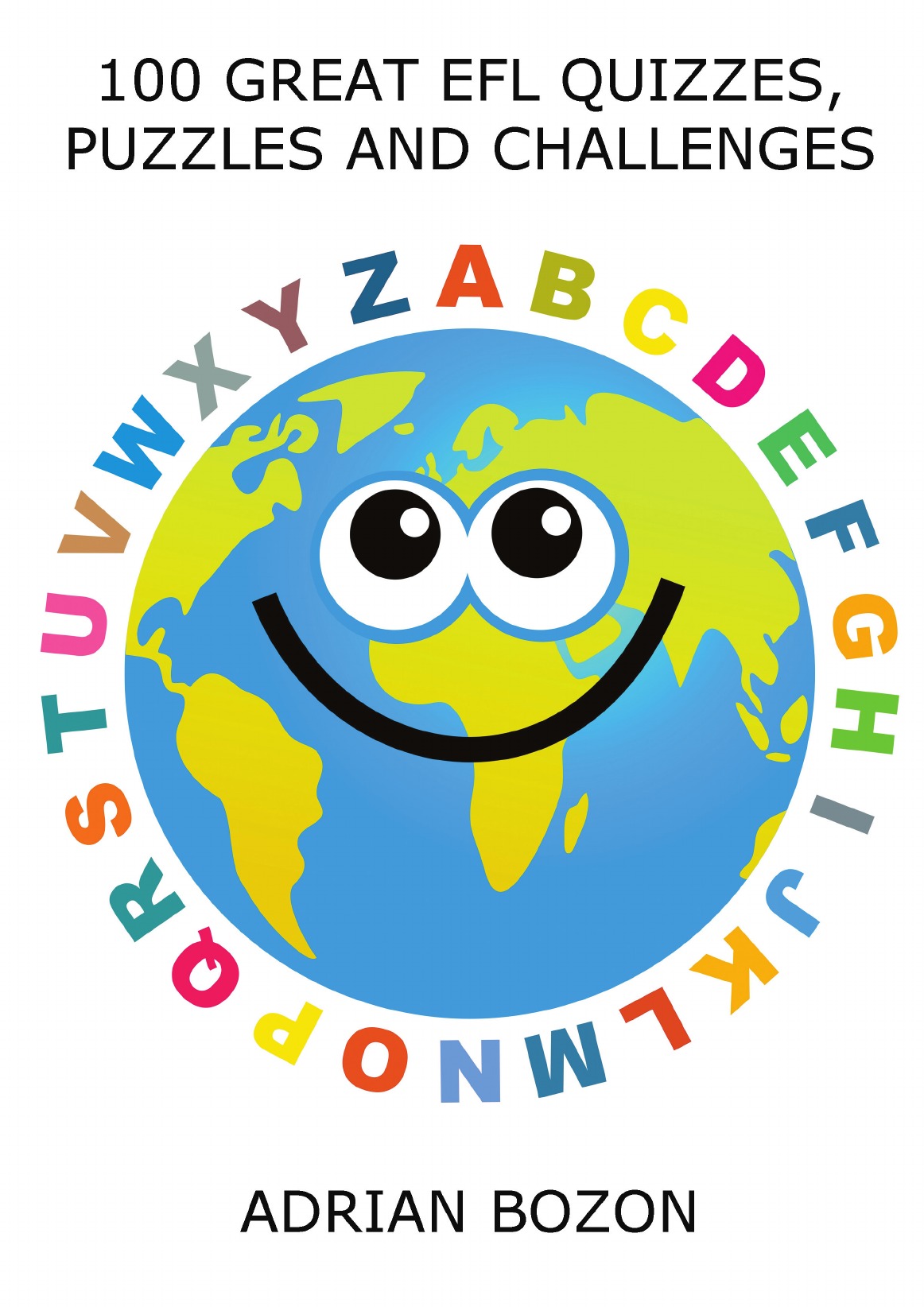 

100 Great Efl Quizzes, Puzzles and Challenges