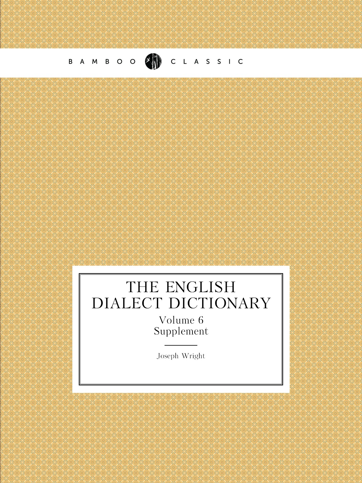 

The English dialect dictionary