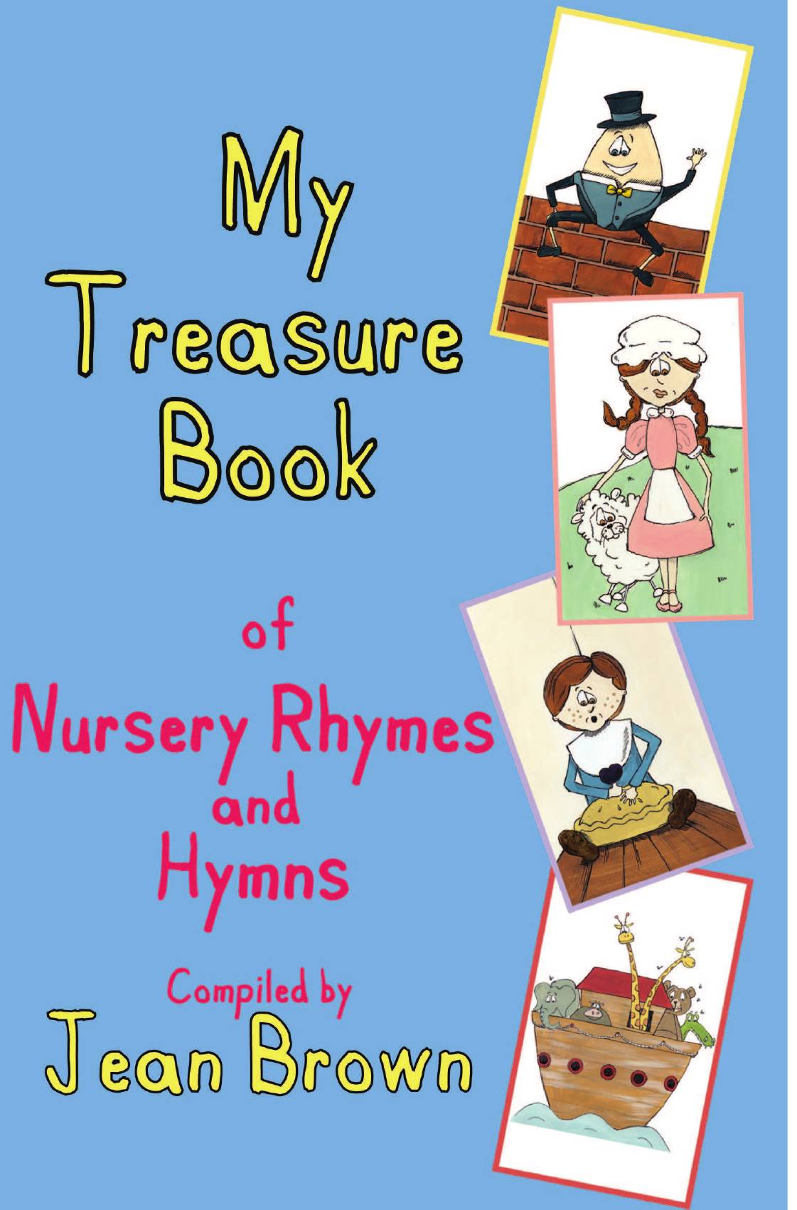 

My Treasure Book of Nursery Rhymes and Hymns