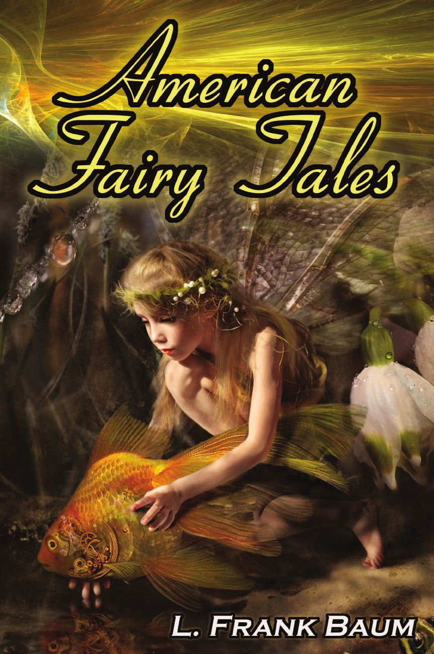 

American Fairy Tales