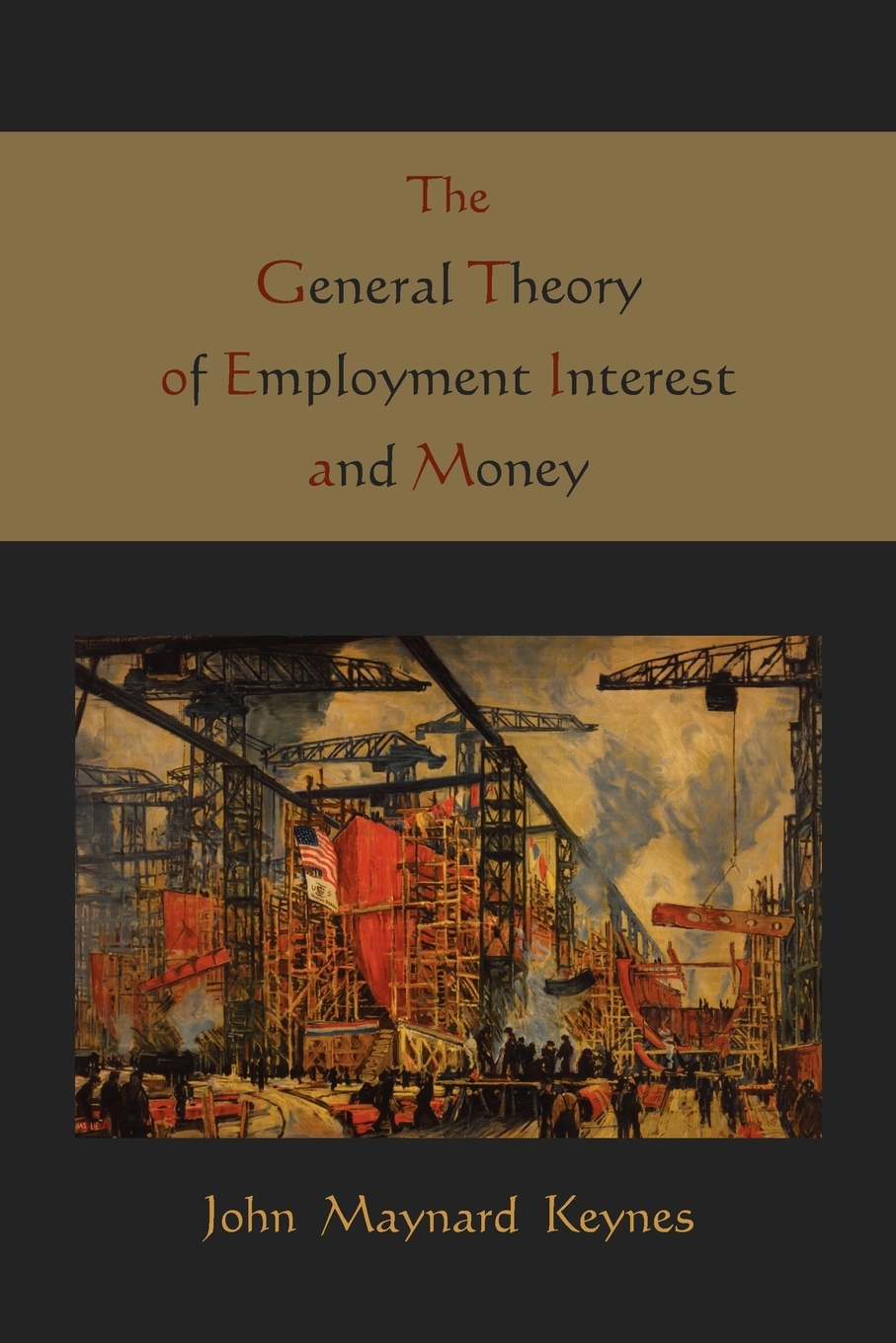 

The General Theory of Employment Interest and Money