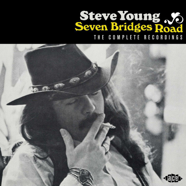 

YOUNG, STEVE: Seven Bridges Road - The Complete Recordings (cd)