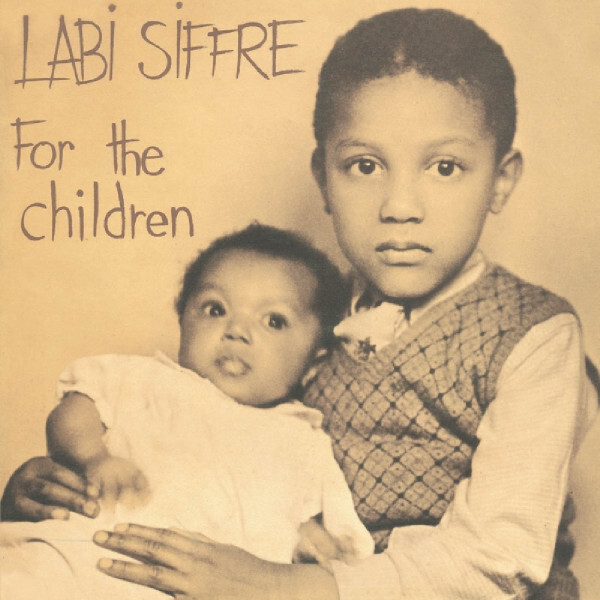 SIFFRE, LABI: For The Children