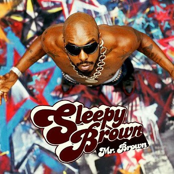 

SLEEPY BROWN: Mr. Brown (cd)