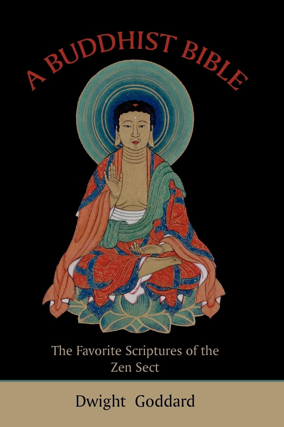 

A Buddhist Bible