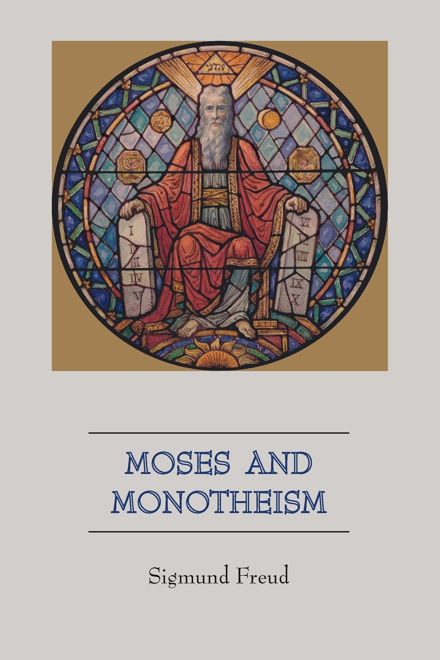 

Moses and Monotheism