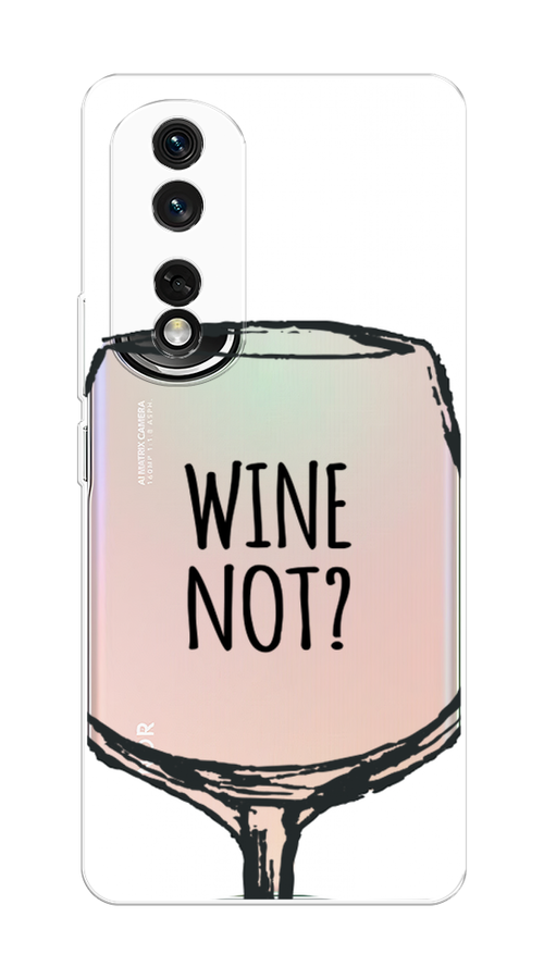 

Чехол на Honor 80 Pro "Wine not white", Белый, 6120450-6