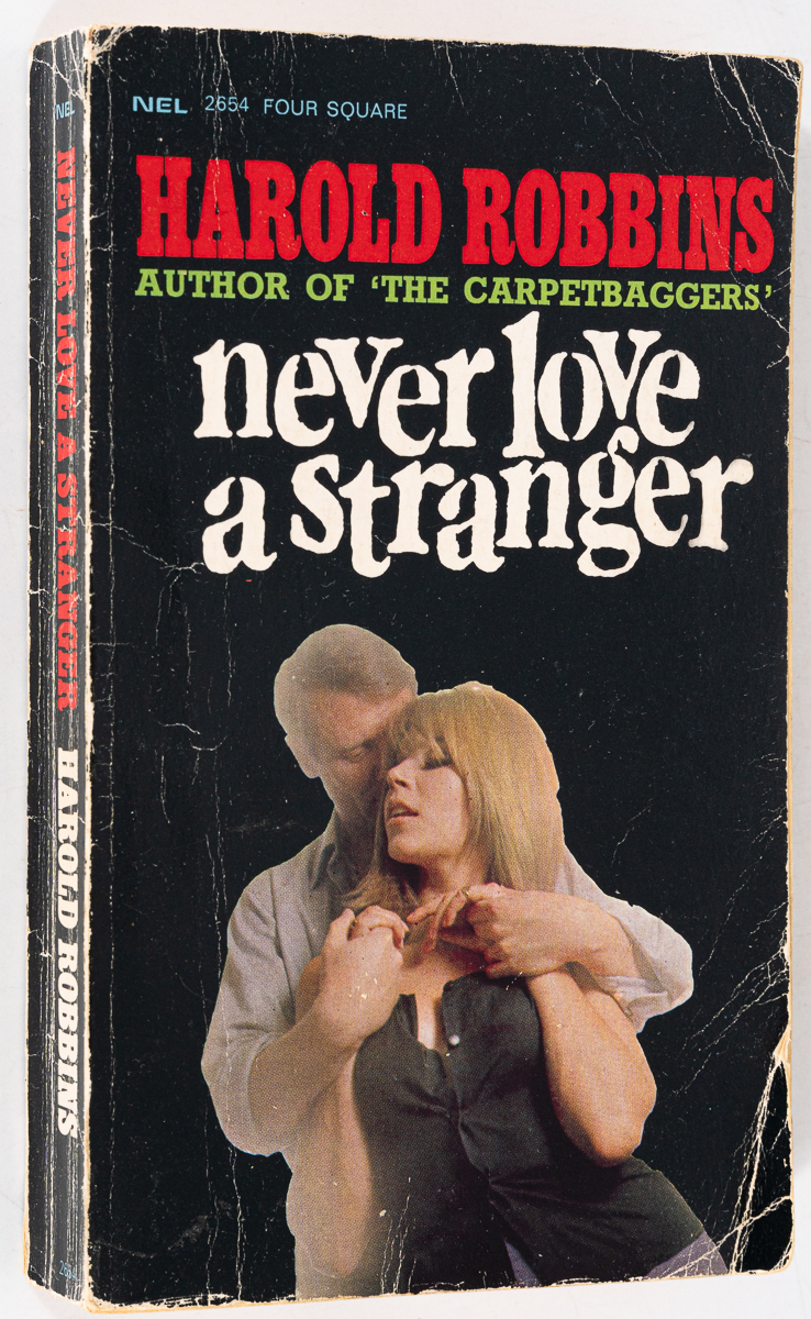 

Never love a stranger