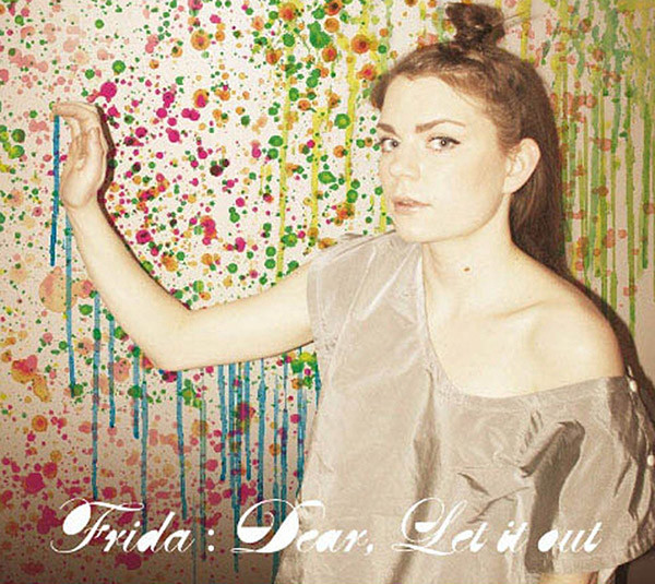 

Frida: Dear, Let It Out (1 CD), 1 CD
