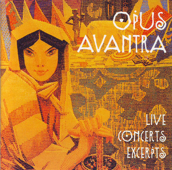 

Opus Avantra: Live Concerts Excerpts (1 CD), 1 CD