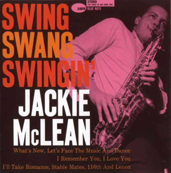 Jackie McLean ?– Swing, Swang, Swingin' (reissue) (1 CD)