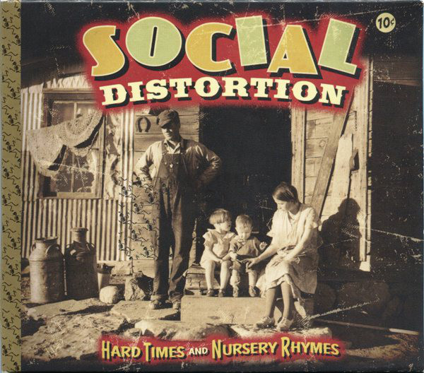 

Social Distortion: Hard times and nursery rhymes (1 CD), 1 CD