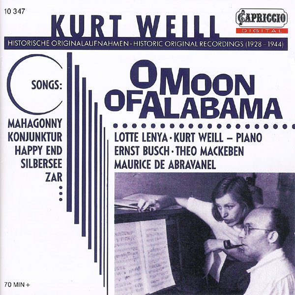 Kurt Weill: O Moon of Alabama. Historic original recordings 1928-1944 (1 CD)
