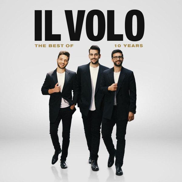 

Il Volo - 10 Years - The Best Of Il Volo (1 CD), 1 CD