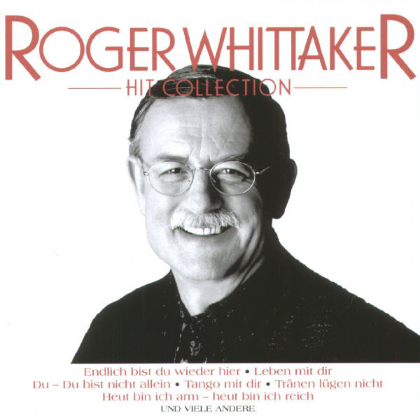 WHITTAKER, ROGER - Hit Collection Edition (1 CD)